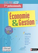 Economie et gestion - Bac Pro ASSP&nbsp;[Tle] - Ed.2019
