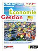 &Eacute;conomie-Gestion - Bacs Pro industriels - ASSP - AEPA [2de/1re/Tle] - Ed.2021