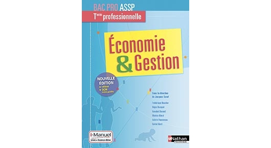 Economie et gestion - Bac Pro ASSP [Tle] | Éditions Nathan